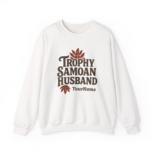 Unisex Heavy Sweatshirt - Trophy Samoan Husband - Personalised - AU/NZ