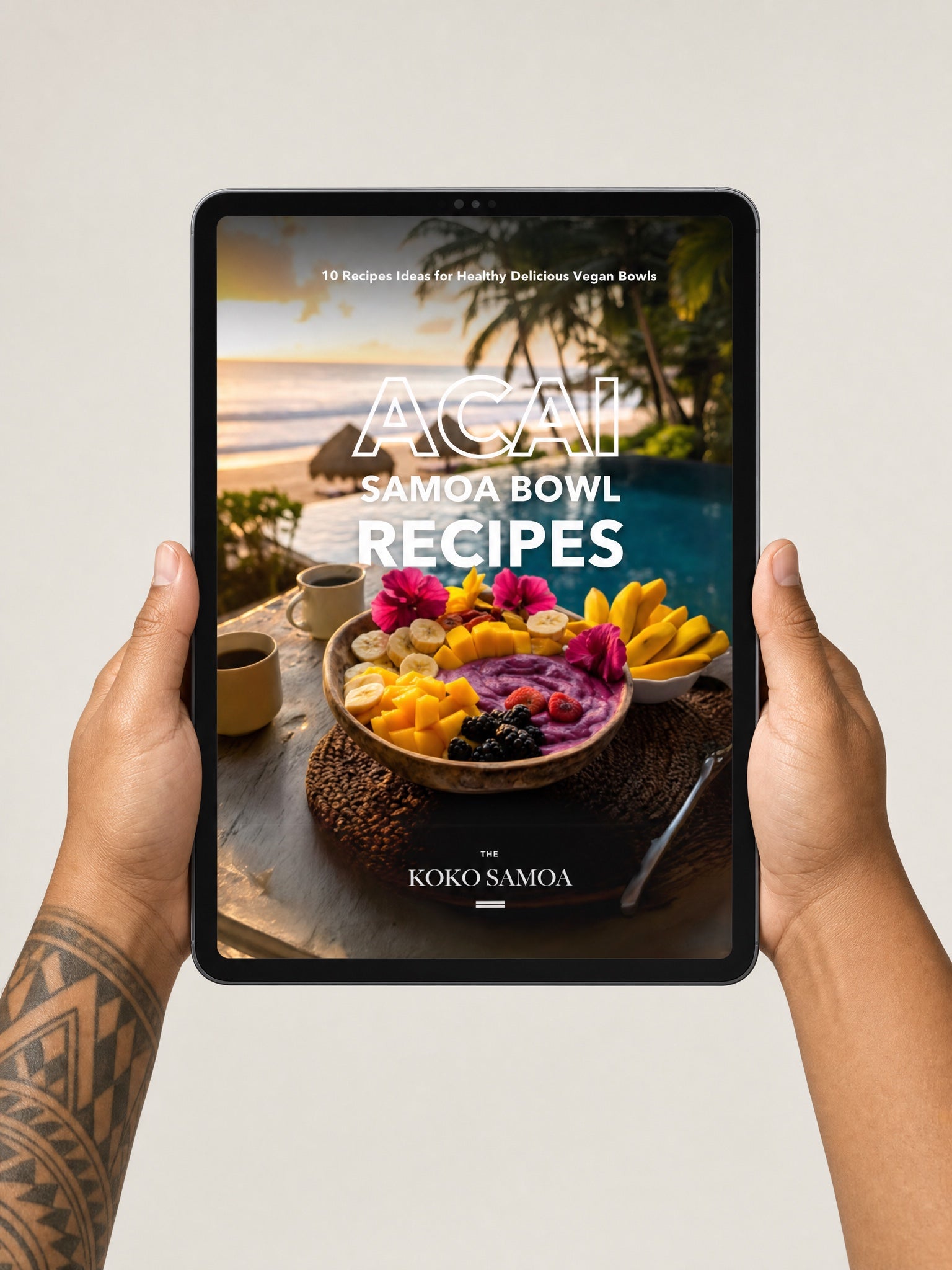 Acai Samoa Bowl Recipes e-book on a light grey studio background