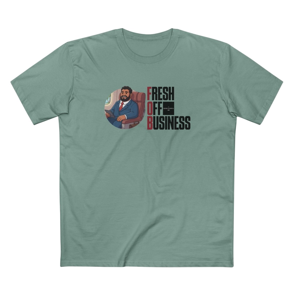 Soft unisex tee from The Print Bar featuring a fresh off business design, ideal for casual wear in AU/NZ regions.