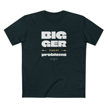 Soft Unisex Tee - Bigger Than Problems - Personalised - AU/NZ