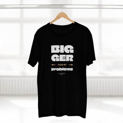 Soft Unisex Tee - Bigger Than Problems - Personalised - AU/NZ