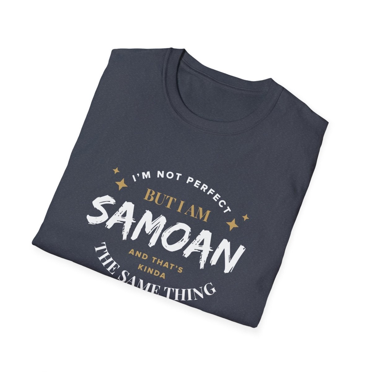 Dark chocolate unisex soft tee from The Print Bar featuring personalized "Not Perfect But Samoan" design.