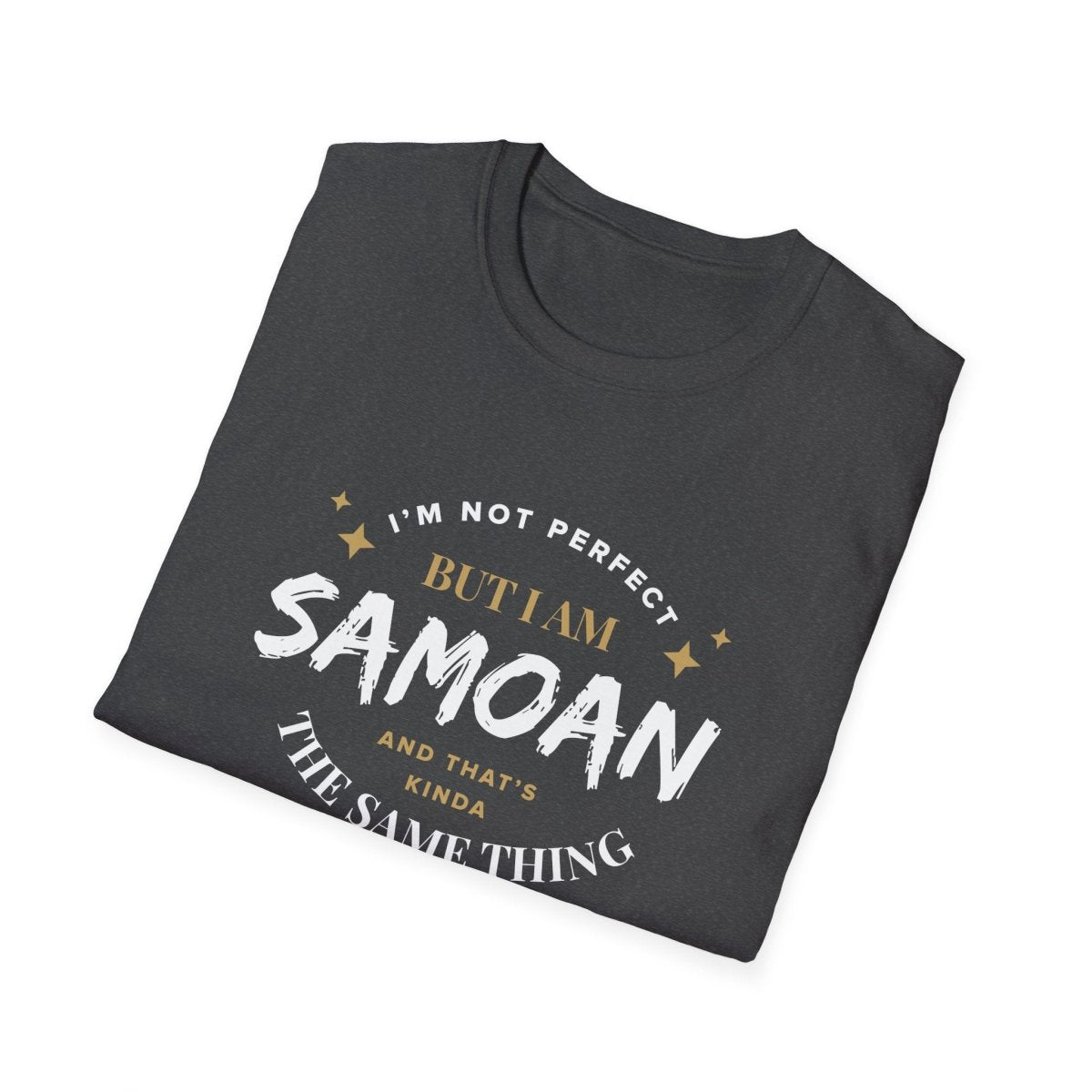 Dark chocolate unisex soft tee by The Print Bar featuring personalized "Not Perfect But Samoan" design, suitable for AU/NZ.