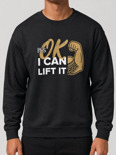 Unisex Heavy Sweatshirt - I Can Lift It