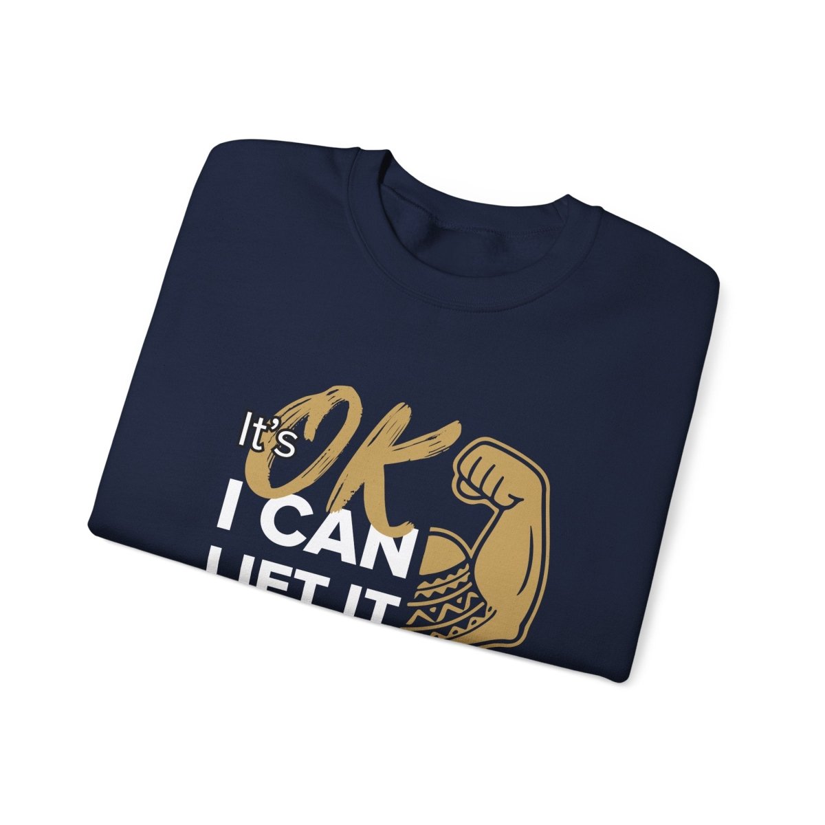 I Can Lift It sweatshirt, The Koko Samoa