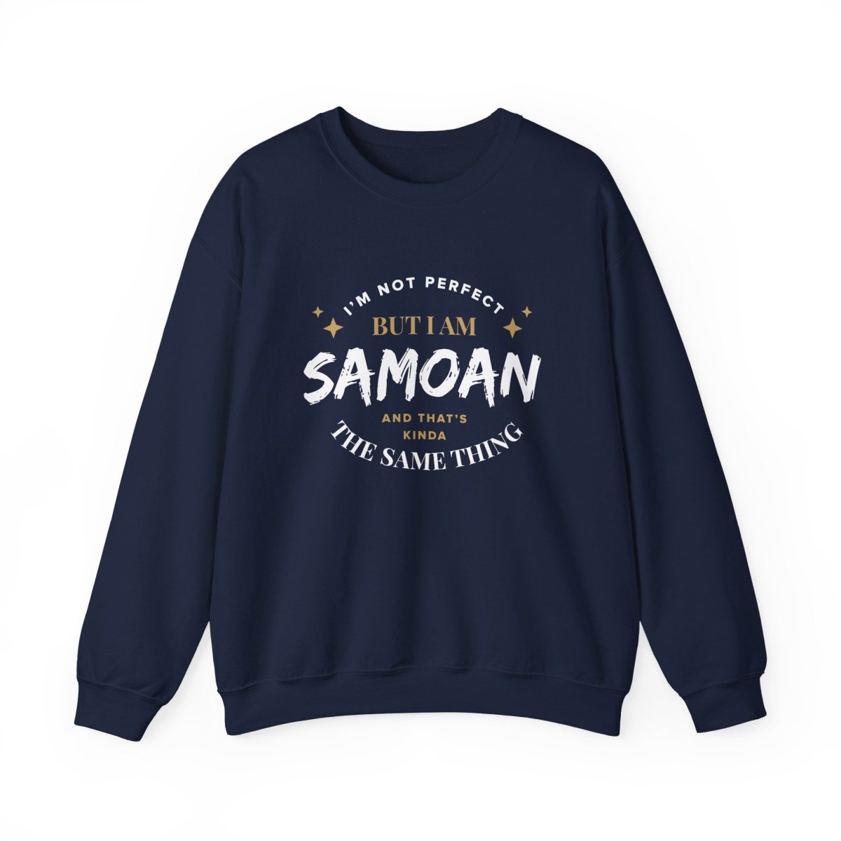 Unisex heavy sweatshirt with "Not Perfect But Samoan" design, featuring personalized details and Samoa-inspired style.