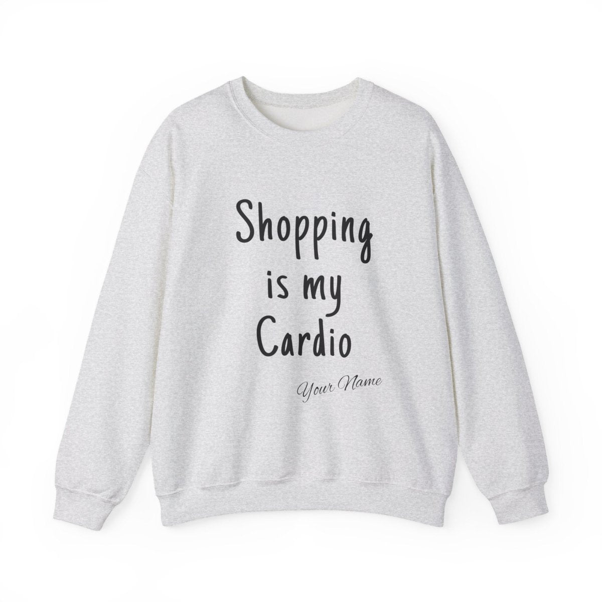 Unisex heavy sweatshirt with "Shopping is My Cardio" print by The Print Bar, featuring casual, comfortable fit and personalized design.