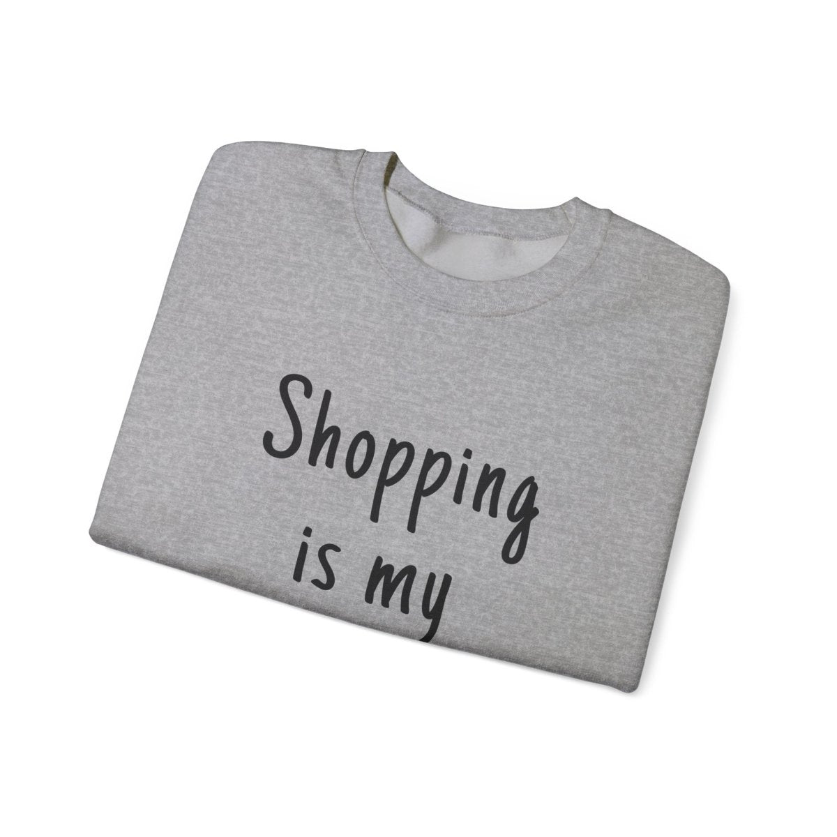 Shopping is My Cardio sweatshirt, The Koko Samoa