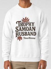 Unisex Heavy Sweatshirt - Trophy Samoan Husband - AU/NZ/USA - The Koko Samoa