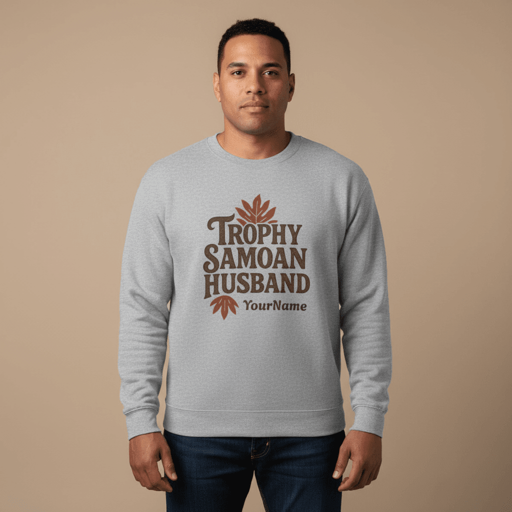 Unisex Heavy Sweatshirt - Trophy Samoan Husband - AU/NZ/USA - The Koko Samoa