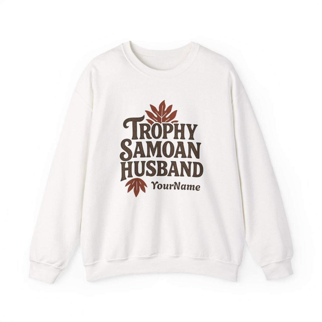 Unisex heavy sweatshirt with "Trophy Samoan Husband" personalized design, made by The Print Bar, featuring bold text on soft fabric.