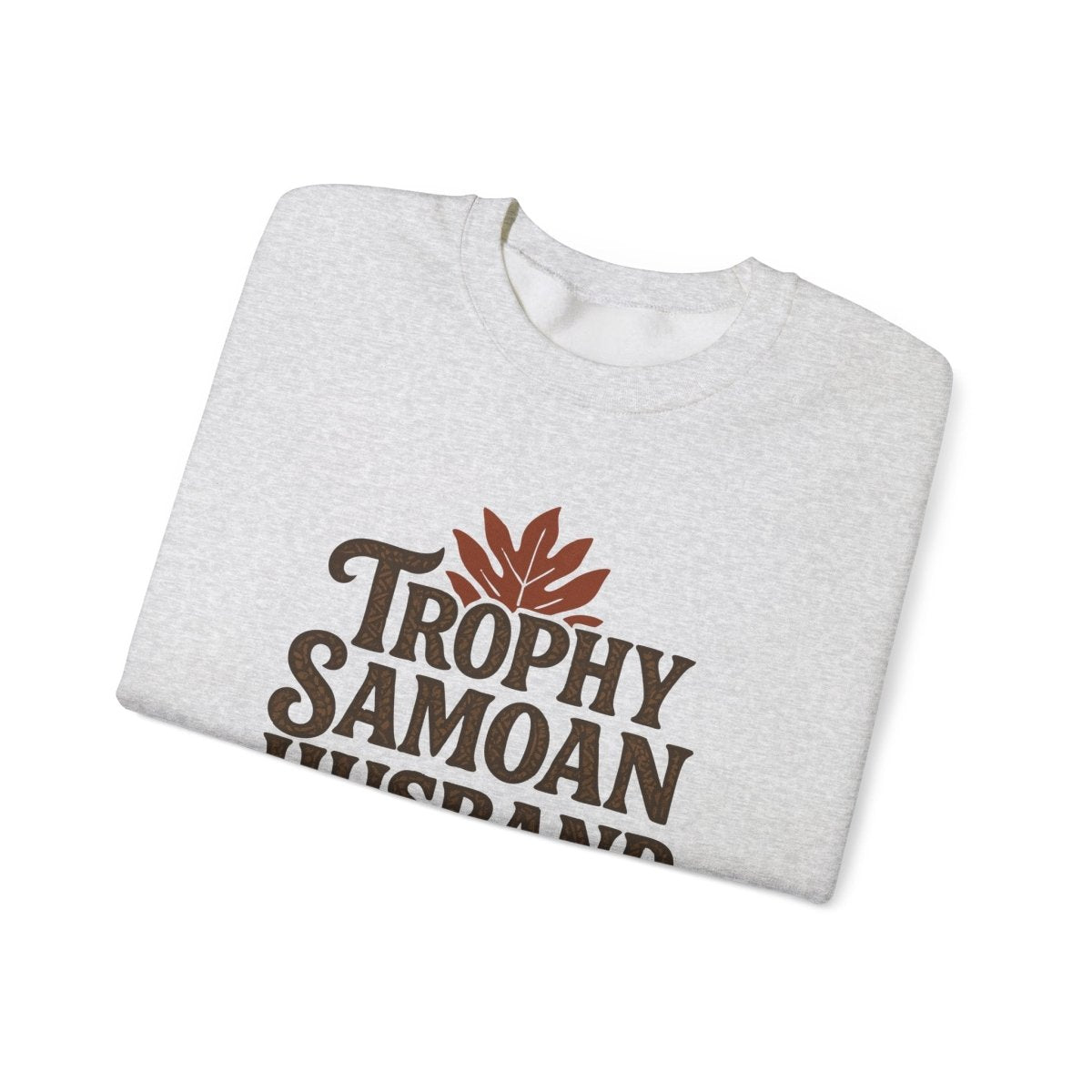 Unisex heavy sweatshirt featuring "Trophy Samoan Husband" personalized design by The Print Bar, in black with white text.